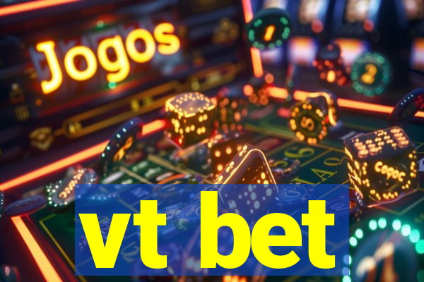 vt bet